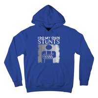 I Do My Own Stunts Broken Arm Funny Injury Funny Gift Hoodie