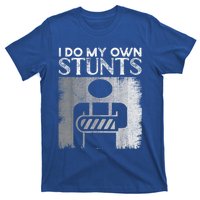 I Do My Own Stunts Broken Arm Funny Injury Funny Gift T-Shirt