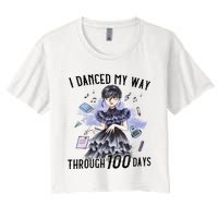 I Danced My Way Through 100 Days Mug Wednesday Dancing For Lover Women's Crop Top Tee