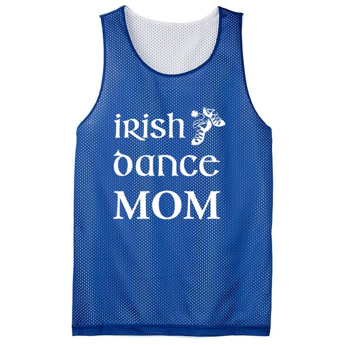 Irish Dance Mom Mother Feis St Patricks Day Funny Gift Mesh Reversible Basketball Jersey Tank