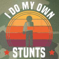I Do My Own Stunts Funny Get Well Broken Arm Injury Legacy Tie Dye Trucker Hat