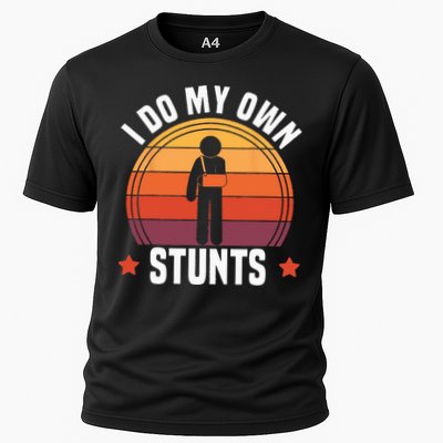 I Do My Own Stunts Funny Get Well Broken Arm Injury Performance Shirt