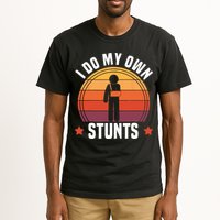 I Do My Own Stunts Funny Get Well Broken Arm Injury Tall T-Shirt