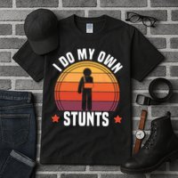 I Do My Own Stunts Funny Get Well Broken Arm Injury Tall T-Shirt