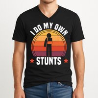 I Do My Own Stunts Funny Get Well Broken Arm Injury V-Neck T-Shirt