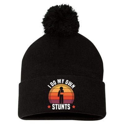 I Do My Own Stunts Funny Get Well Broken Arm Injury Pom Pom 12in Knit Beanie