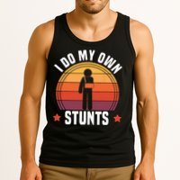 I Do My Own Stunts Funny Get Well Broken Arm Injury Tank Top