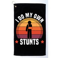 I Do My Own Stunts Funny Get Well Broken Arm Injury Golf Towel