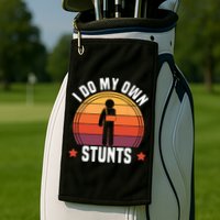 I Do My Own Stunts Funny Get Well Broken Arm Injury Golf Towel
