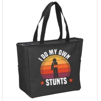 I Do My Own Stunts Funny Get Well Broken Arm Injury Zip Tote Bag