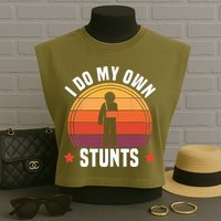 I Do My Own Stunts Funny Get Well Broken Arm Injury Garment-Dyed Women's Muscle Tee