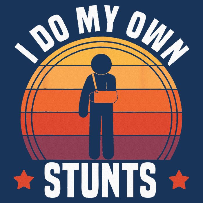 I Do My Own Stunts Funny Get Well Broken Arm Injury Infant Baby Jersey Bodysuit