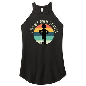 I Do My Own Stunts Get Well Gift Women’s Perfect Tri Rocker Tank