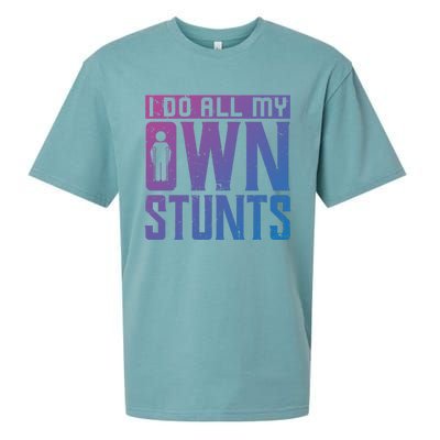 I Do My Own Stunts Broken Leg Joke For Clumsies Funny Gift Sueded Cloud Jersey T-Shirt