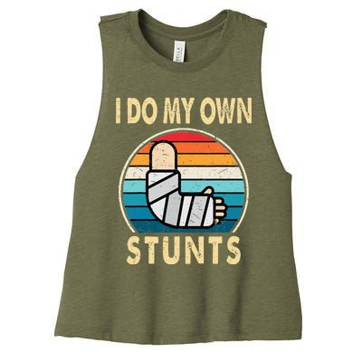 I Do My Own Stunts Broken Arm Injury Get Well Soon Women's Racerback Cropped Tank