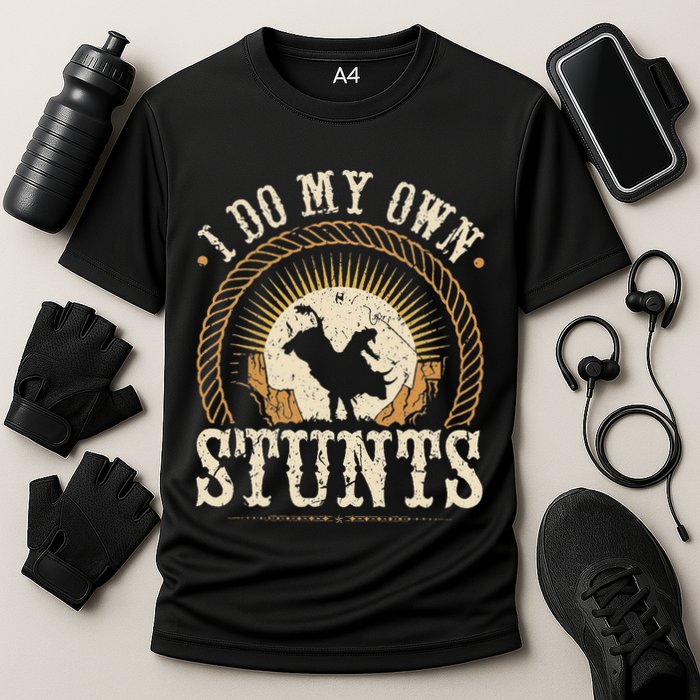 I Do My Own Stunts Bull Riding Rodeo Cowboy Bull Rider Cooling Performance Crew T-Shirt
