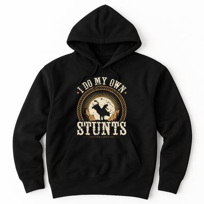 I Do My Own Stunts Bull Riding Rodeo Cowboy Bull Rider Hoodie