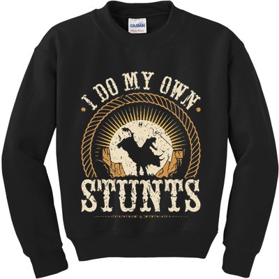 I Do My Own Stunts Bull Riding Rodeo Cowboy Bull Rider Kids Sweatshirt