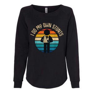 I Do My Own Stunts Get Well Gifts Funny Injury Hand Wrist Womens California Wash Sweatshirt