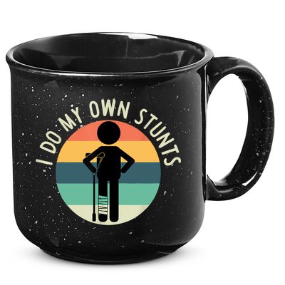 I Do My Own Stunts Get Well Gift Funny Injury Leg 15oz Campfire Ceramic Mug