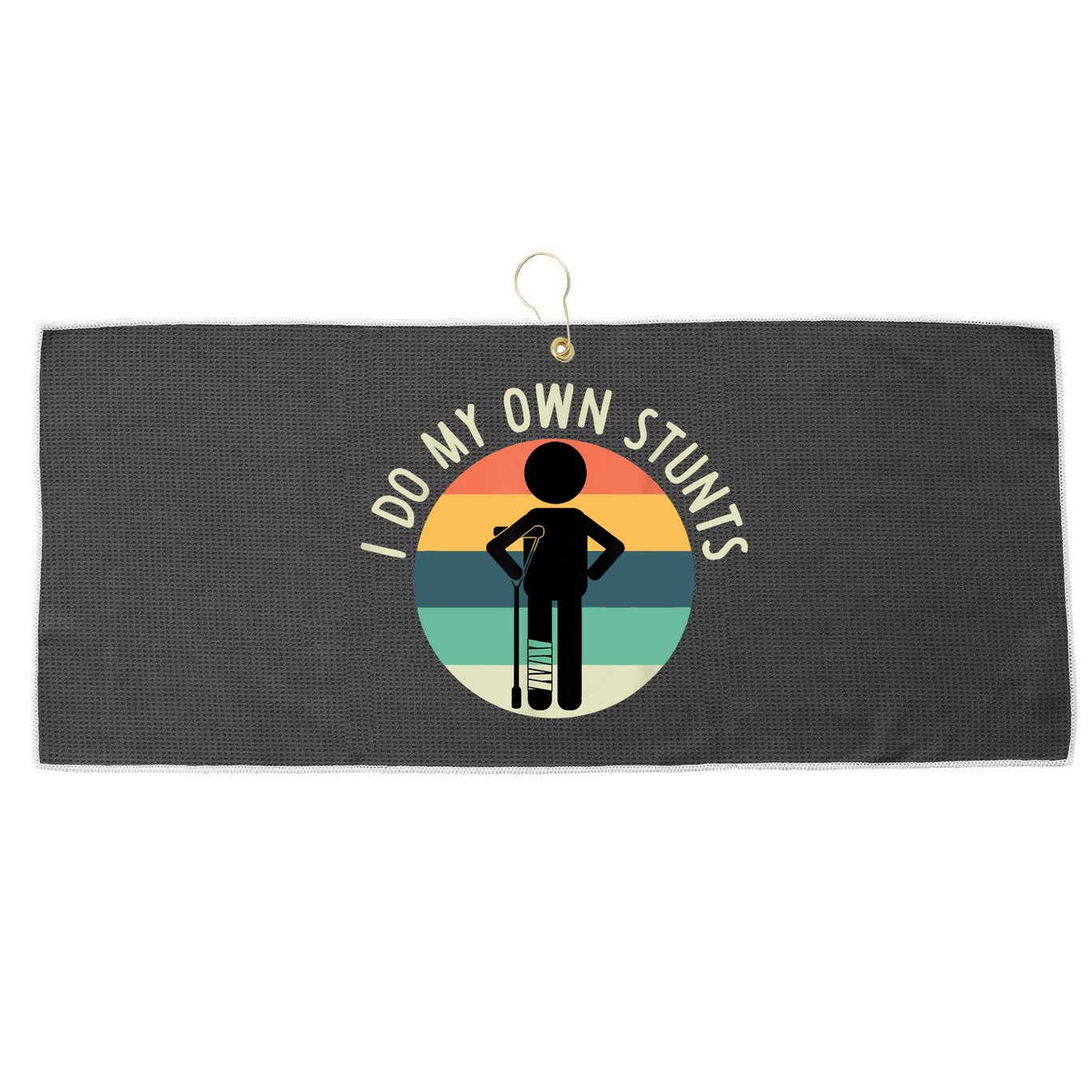 I Do My Own Stunts Get Well Gift Funny Injury Leg Large Microfiber Waffle Golf Towel
