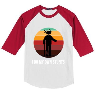 I Do My Own Stunts Get Well Gift Injury Leg Broken Arm Gift Kids Colorblock Raglan Jersey