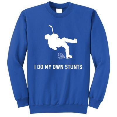 I Do My Own Stunts Hockey Funny Hockey Player Gift Sweatshirt