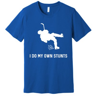 I Do My Own Stunts Hockey Funny Hockey Player Gift Premium T-Shirt