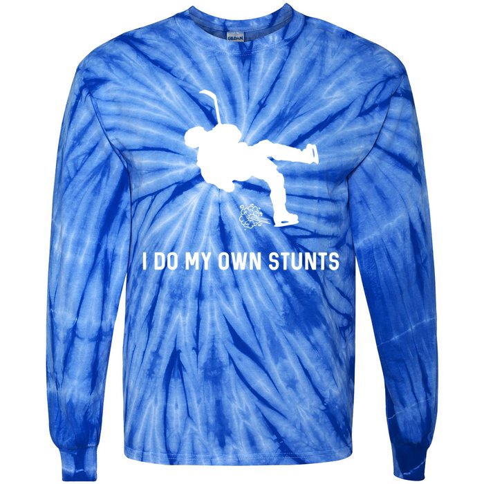 I Do My Own Stunts Hockey Funny Hockey Player Gift Tie-Dye Long Sleeve Shirt