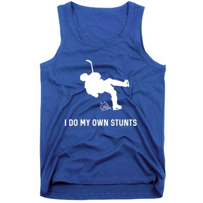 I Do My Own Stunts Hockey Funny Hockey Player Gift Tank Top