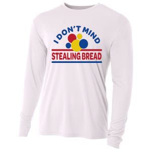 I DonT Mind Stealing Bread Cooling Performance Long Sleeve Crew