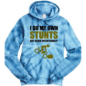 I Do My Own Stunts But Never Intentionally Funny Bike Lover Gift Tie Dye Hoodie