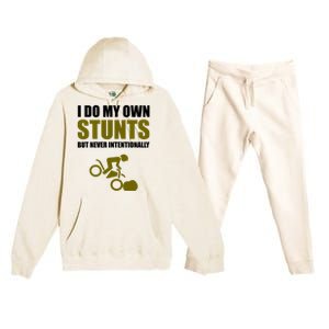 I Do My Own Stunts But Never Intentionally Funny Bike Lover Gift Premium Hooded Sweatsuit Set