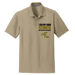 I Do My Own Stunts But Never Intentionally Funny Bike Lover Gift Dry Zone Grid Polo