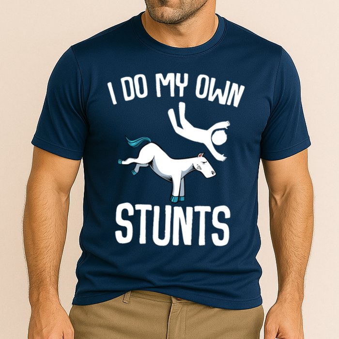 I Do My Own Stunts Get Well Gifts Funny Horse Riders Animal Cooling Performance Crew T-Shirt