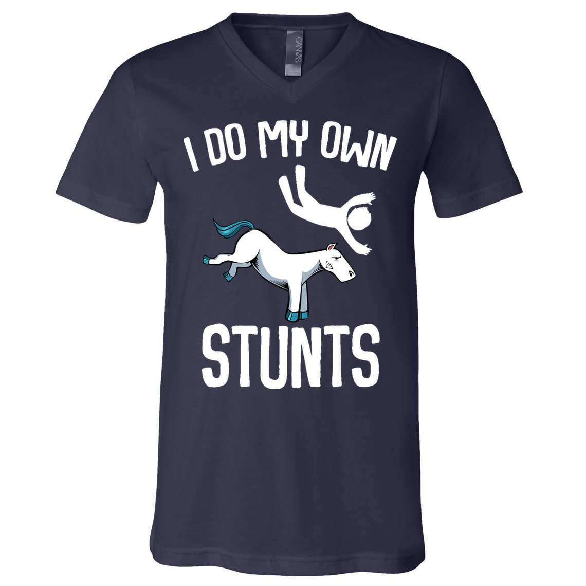 I Do My Own Stunts Get Well Gifts Funny Horse Riders Animal V-Neck T-Shirt