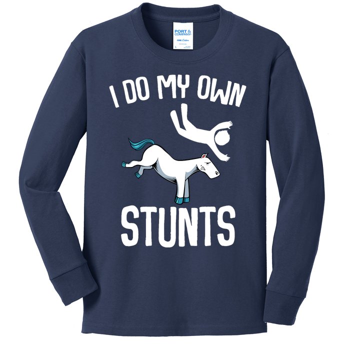 I Do My Own Stunts Get Well Gifts Funny Horse Riders Animal Kids Long Sleeve Shirt