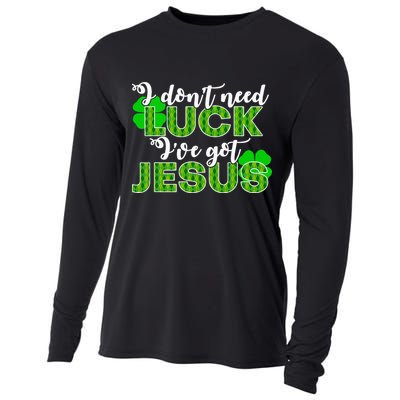 I Don't Need Luck I Have Jesus Christian St Patrick's Day Cooling Performance Long Sleeve Crew