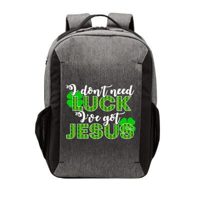 I Don't Need Luck I Have Jesus Christian St Patrick's Day Vector Backpack