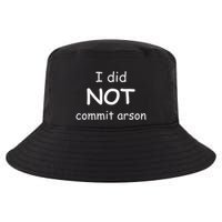 I Did Not Commit Arson Cool Comfort Performance Bucket Hat
