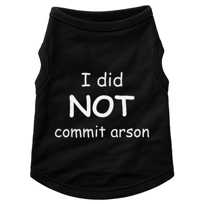 I Did Not Commit Arson Doggie Tank