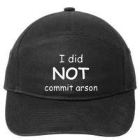 I Did Not Commit Arson 7-Panel Snapback Hat