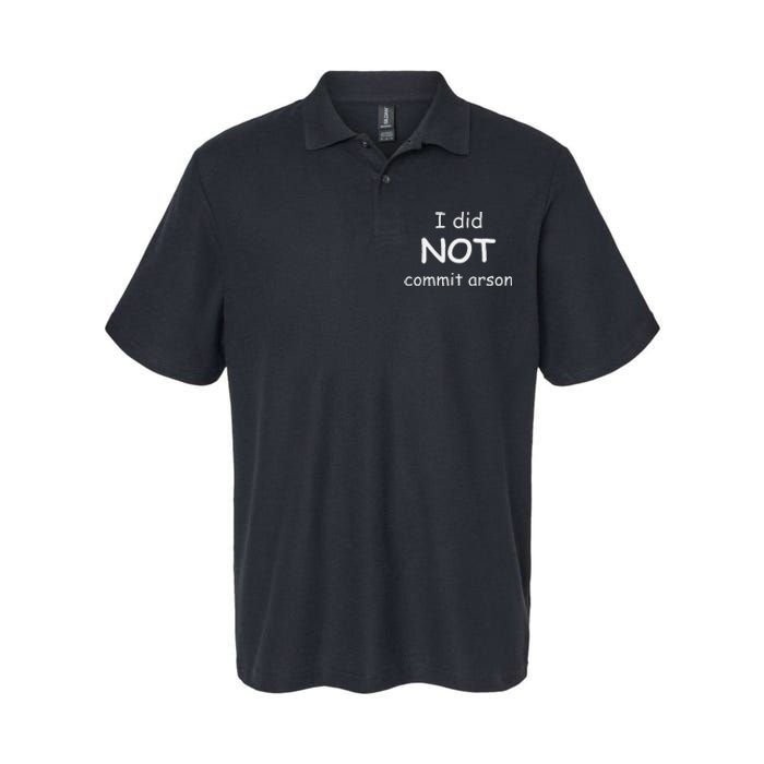 I Did Not Commit Arson Softstyle Adult Sport Polo