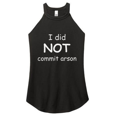 I Did Not Commit Arson Women's Perfect Tri Rocker Tank