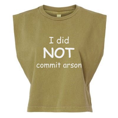 I Did Not Commit Arson Garment-Dyed Women's Muscle Tee