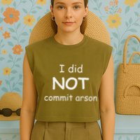 I Did Not Commit Arson Garment-Dyed Women's Muscle Tee