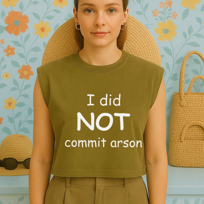 I Did Not Commit Arson Garment-Dyed Women's Muscle Tee
