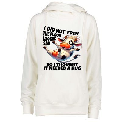 I Did Not Trip! The Floor Looked Sad Funny Cow Farming Womens Funnel Neck Pullover Hood