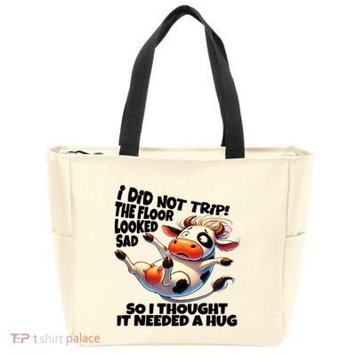 I Did Not Trip! The Floor Looked Sad Funny Cow Farming Zip Tote Bag
