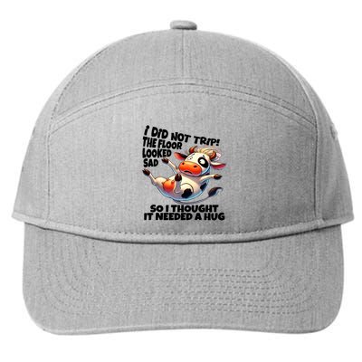 I Did Not Trip! The Floor Looked Sad Funny Cow Farming 7-Panel Snapback Hat